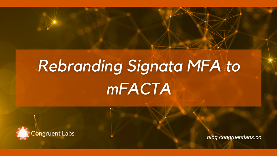 Rebranding Signata MFA to mFACTA